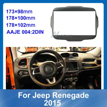 2Din Automobilio Radijo fascia Jeep Renegade Automobilių refitting DVD rėmo Brūkšnys laikiklius Trim Fasciją Rėmas Prietaisų skydelis